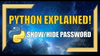 Python GUI: Showing / Hiding Passwords!