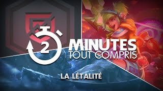 La létalité expliquée - 2 Minutes Tout Compris