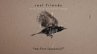 Real Friends - Me First (Acoustic)