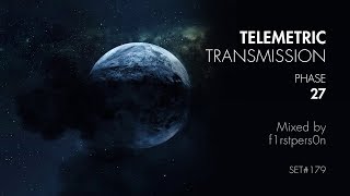 Telemetric Transmission | Phase 27 | Atmospheric DnB Mix