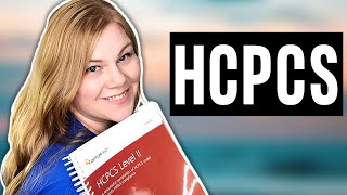 HCPCS Coding For Beginners - Book Introduction