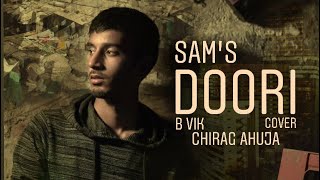 DOORI | GULLY BOY | Javed Akhtar | DIVINE | Ranveer Singh | COVER | SAM | The B Vik | Chirag Ahuja