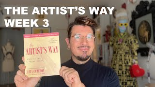 The Artist's Way - Week 3