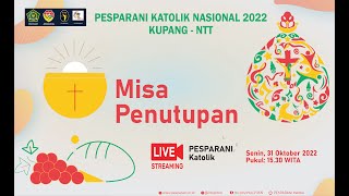 Misa Penutupan PESPARANI Katolik Nasional II, Kupang, NTT