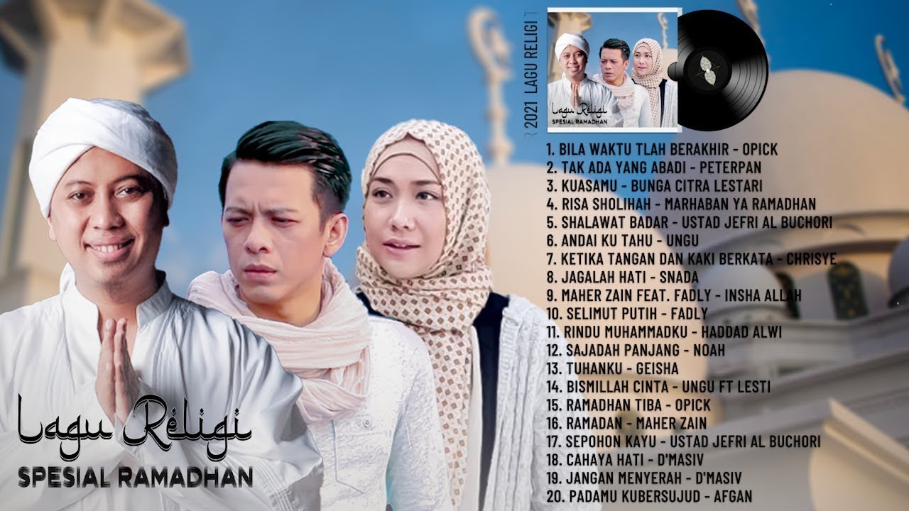 OPICK , NOAH, BCL, UNGU | Religi Islam Terpopuler 2022 | Lagu Religi ...