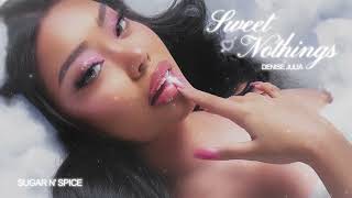 Denise Julia - Sugar n Spice (Official Audio)