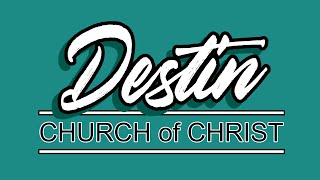 Destin Church of Christ February 16, 2025: Sermon: Gary Coburn - The Holy Spirit Week 1