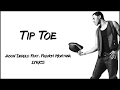 Jason Derulo   Tip Toe feat french Montana Lyrics