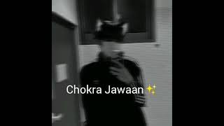 Chokra Jawaan [ slowed + reverb ]