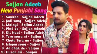 Sajjan Adeeb Superhit Punjabi Songs | Non-Stop Punjabi Jukebox 2022 | New Punjabi Song 2022