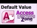 Microsoft Access Tutorial Using the Default Value