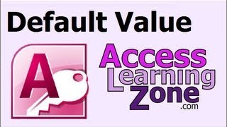 Microsoft Access Tutorial Using the Default Value