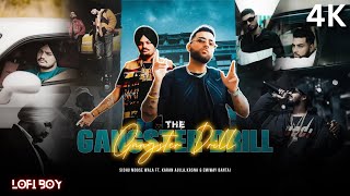 The Gangster Drill Mashup - Sidhu Moose Wala Ft. Karan Aujla | lofi boy 75.1M
