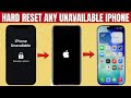 Hard Reset Any Unavailable iPhone Without Passcode and Computer