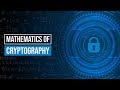 The Mathematics of Cryptography