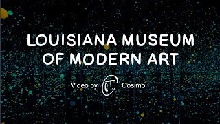 LOUISIANA MUSEUM OF MODERN ART