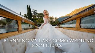 How I Planned My Dream Wedding at Villa Del Balbianello From the U.S. | Lake Como, Italy