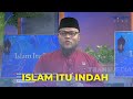 Inilah Rezeki ISTRI Yang Ada Pada SUAMI | ISLAM ITU INDAH (21/6/23) P3