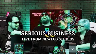 Serious Business: The One Where They Broadcast from Newegg | 007