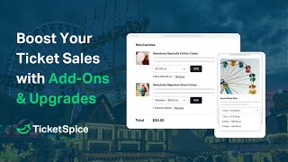 Upsell Ticket Buyers with Add-Ons \u0026 Upgrades on your Ticketing Page