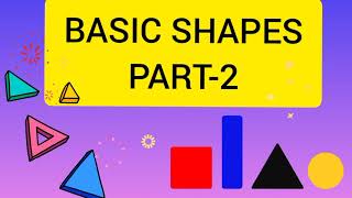 ||BASIC SHAPES(PART-2)||