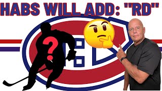 THE MONTREAL CANADIENS WILL ADD A RIGHT DEFENSEMAN!