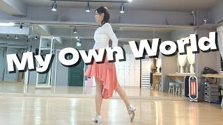 My Own World Linedance♡Choreo: Colin Ghys \u0026 Stephanie Annet♡Level: Intermediate/Advanced#쿵라인댄스