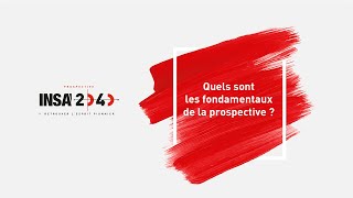 Démarche prospective : les fondamentaux