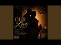 Our Love (Radio Edit)
