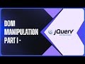 Dom Manip part I - Advance jQuery-Web Development