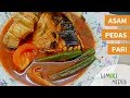 ASAM PEDAS IKAN PARI