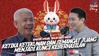 JNE UNTOLD STORY - KETIKA KETEKUNAN DAN SEMANGAT JUANG MENJADI KUNCI SUKSES BAPAK HUI CHANDRA FIRETA