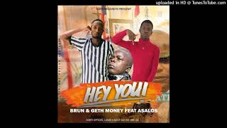 EY YOU! - GETH X BRUN FT ASALOS (officiel audio)