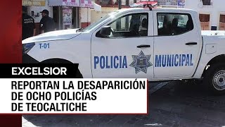 Ocho policías de Teocaltiche desaparecen en su camino a Guadalajara