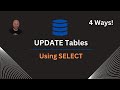 Updating Tables Using SELECT - (JOINS, Merge, Sub Query) - SQL Beginner Tutorial