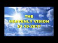 THE HEAVENLY VISION AUDIO 21-10-2017