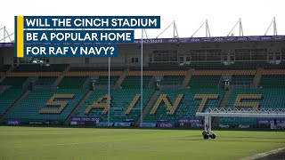 Northampton Saints excited to bring RAF v Navy rugby fixture to cinch Stadium | PUSH