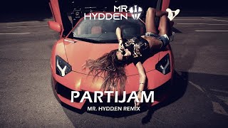 Jala Brat - Partijam (Mr. Hydden Remix)