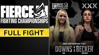 ALLIE DOWNS VS CHLOE BECKER | FULL FIGHT