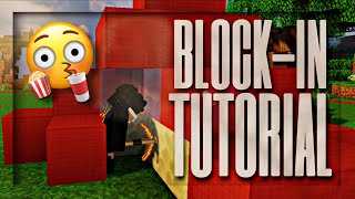 How to blockin (Tutorial)