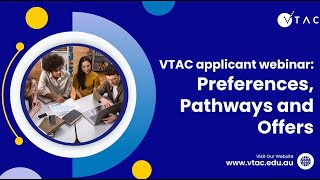 2024 VTAC webinar - Preferences, Pathways and Offers