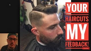 Your Haircuts My Feedback 3 | Barber Tutorial using your pictures