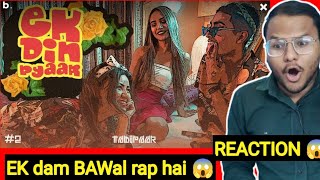 REACTION ON MC STAN - EK DIN PYAAR | TADIPAAR |2K20 mcstansong mcstanrap mcstansongreaction