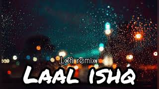 Laal Ishq song Lyrics in– Arijit Singh/Goliyon Ki Raasleela Ram-Leela