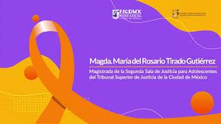 #PJCDMXnaranja Mensaje de la Magistrada María del Rosario Tirado Gutiérrez