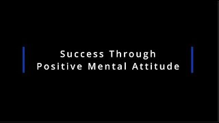 Success Through Positive Mental Attitude Intro