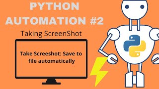 Python Automation #2- Taking screenshot using pyautogui, python.