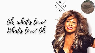 Kygo And Tina Turner - What's Love Got To Do With It? (Extended Version - Lyrics Video)