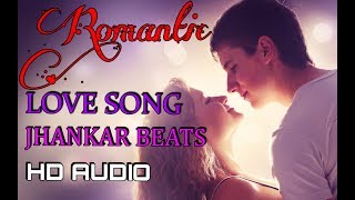 90's Popular Romantic Songs - Part 2 JHANKAR BEATS | Romantic Love Songs | Best Hindi Songs