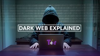The Dark Web Explained: What They Never Tell Beginners